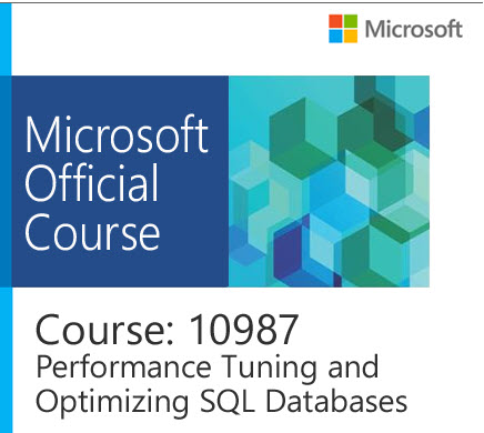 10987: Performance Tuning and Optimizing SQL Databases